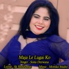 Maja Le Lugai Ko - Single