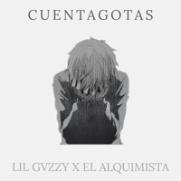 Cuentagotas - Single - Lil Gvzzy & El Alquimista