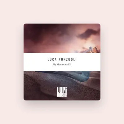 Listen to Luca Ponzuoli, watch music videos, read bio, see tour dates & more!