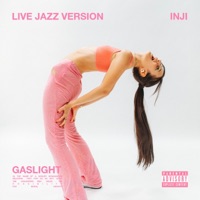 GASLIGHT (Live From New York) - Single - INJI