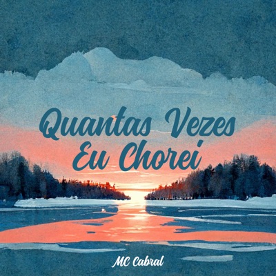 Quantas Vezes Eu Chorei - Single
