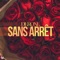 Sans Arrêt - Derone lyrics