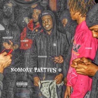 Nomore Parties (feat. Yahsir Otrey) - Single - Foreign Tye