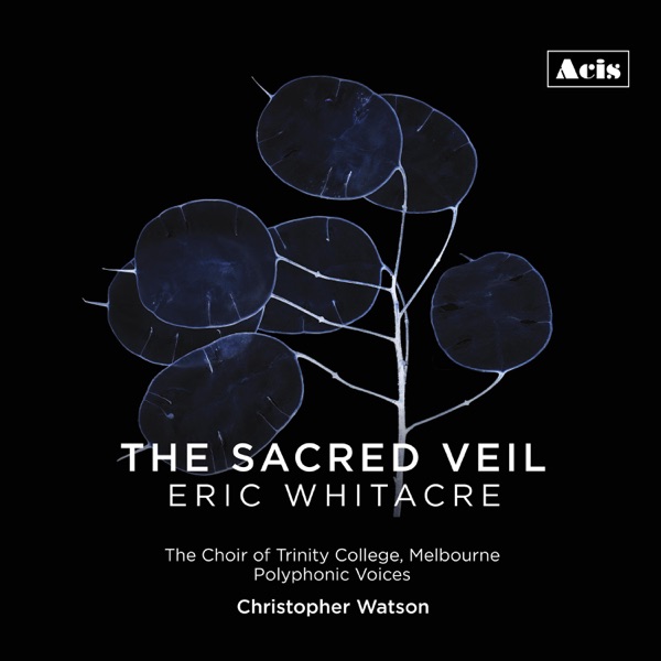 Eric Whitacre: The Sacred Veil