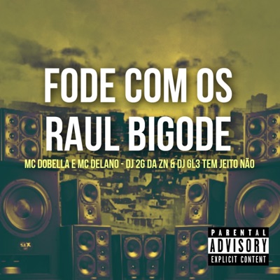 Fode Com os Raul Bigode - Single