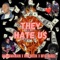 They Hate U$ (feat. Mya Bandz & RTR Mook) - ChassManian lyrics