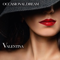 Occasional Dream - Single - Valentina