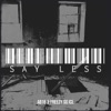 Say Less - Single