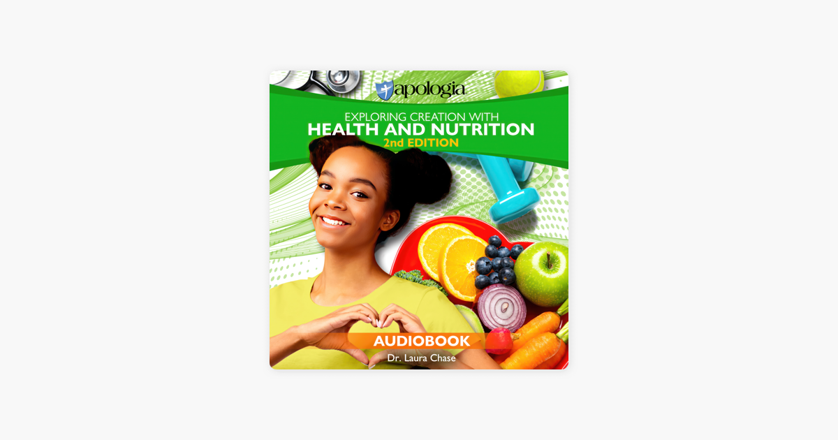 ‎exploring Creation With Health And Nutrition, 2nd Edition By Laura 