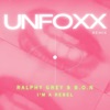 Ralphy Grey, B.O.N & unfoxx