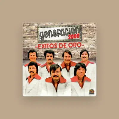 Listen to Generacion 2000, watch music videos, read bio, see tour dates & more!