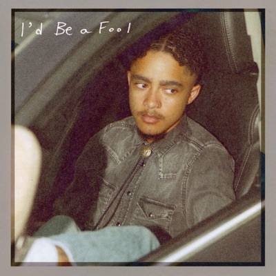 I'd Be a Fool - Single