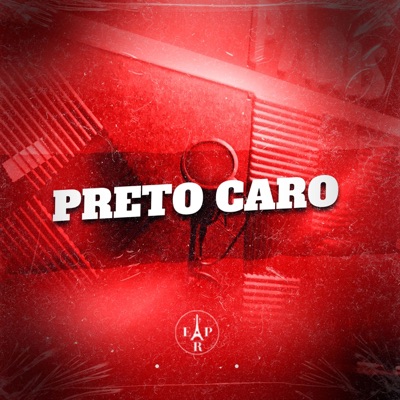 Preto Caro (feat. DJ BM PROD) - Single