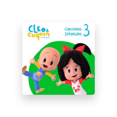 Listen to Cleo y Cuquín - Familia Telerín, watch music videos, read bio, see tour dates & more!