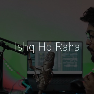 Ishq ho raha (feat. Nagendra sai) - Single