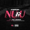 Nu & U (feat. Jay Jeminii) - Single