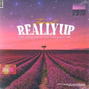 REALLY UP (feat. ELLIS!, Nate Good & benny mayne)