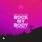 Rock My Body (with INNA) [Sam Feldt Remix] artwork