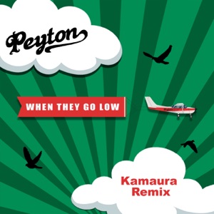 When They Go Low (Kamaura Remixes) - Single