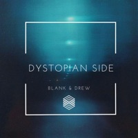 Dystopian Side - Saavedrawing & Blank Faze