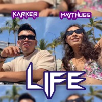 LIFE (feat. Karrker) - Single - maythugs