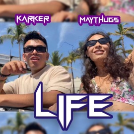 LIFE (feat. Karrker) maythugs