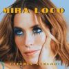 Mira Loco - Single