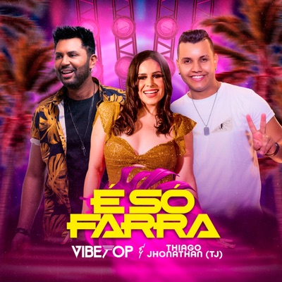 É Só Farra - Single