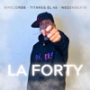 LA FORTY (feat. NEGEKBEATS & WRECORDS) - Single