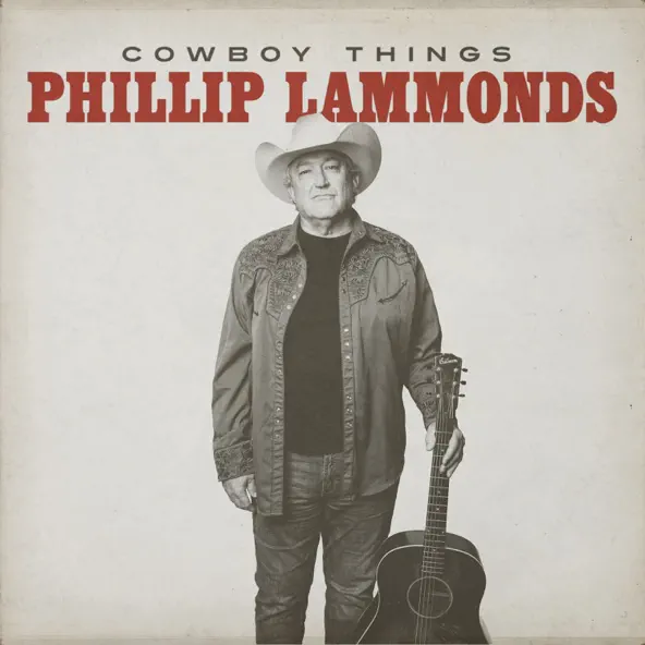 Cowboy Things by Phillip Lammonds album artwork