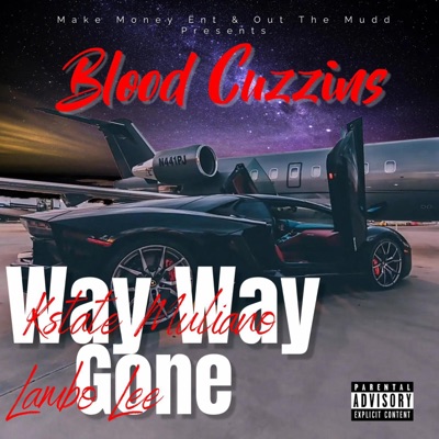 Way Way Gone (feat. Lambo Lee) - Single