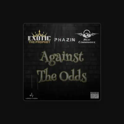 Listen to Exotic The Prophet, watch music videos, read bio, see tour dates & more!