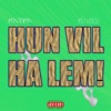 Hun Vil Ha Lem! - Single