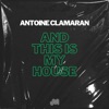 And This is my House - Single