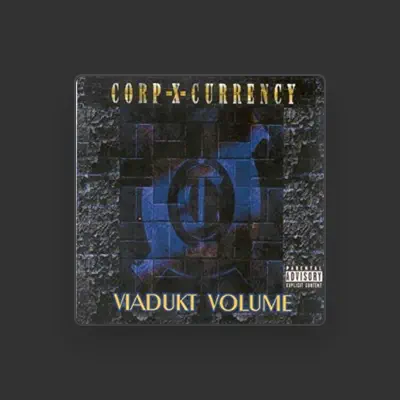 Listen to Corp-X-Currency, watch music videos, read bio, see tour dates & more!