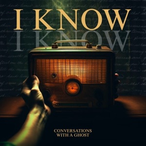 I Know