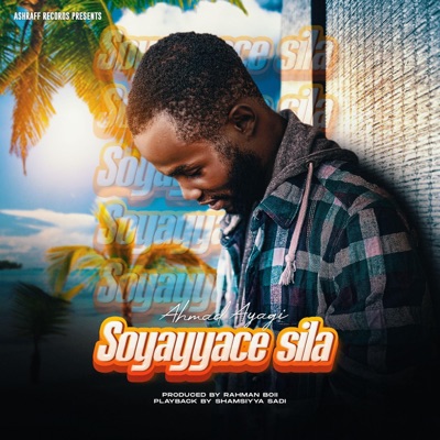 SOYAYYACE SILA (feat. Shamsiyya sadi) - Single