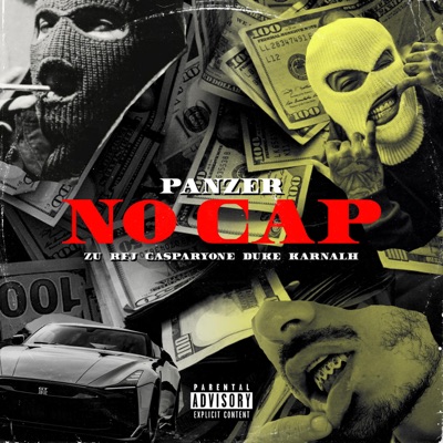 No Cap (feat. YOUNG ZU, RFJ, Gsprone, Duke & Karnalh) - Single