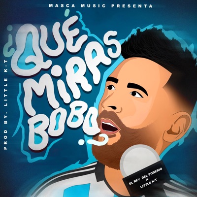 Qué Miras Bobo - Single