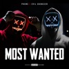 Most Wanted (feat. Evil Ebenezer) - Single