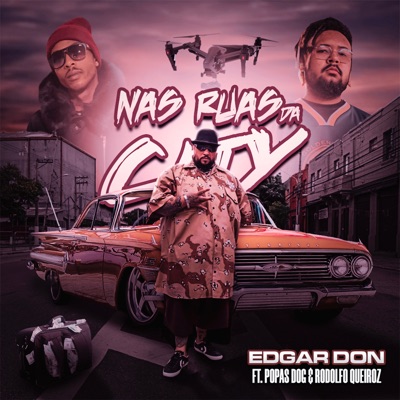 Nas Ruas da City (feat. Pópas Dog & Rodolfo Queiroz) - Single