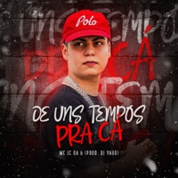 De uns Tempos pra Cá - Single - Mc Jc da 6