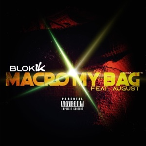 Macro My Bag (feat. Augvst)