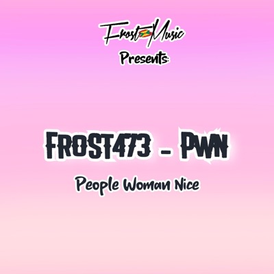 PEOPLE WOMAN NICE P.W.N - Single