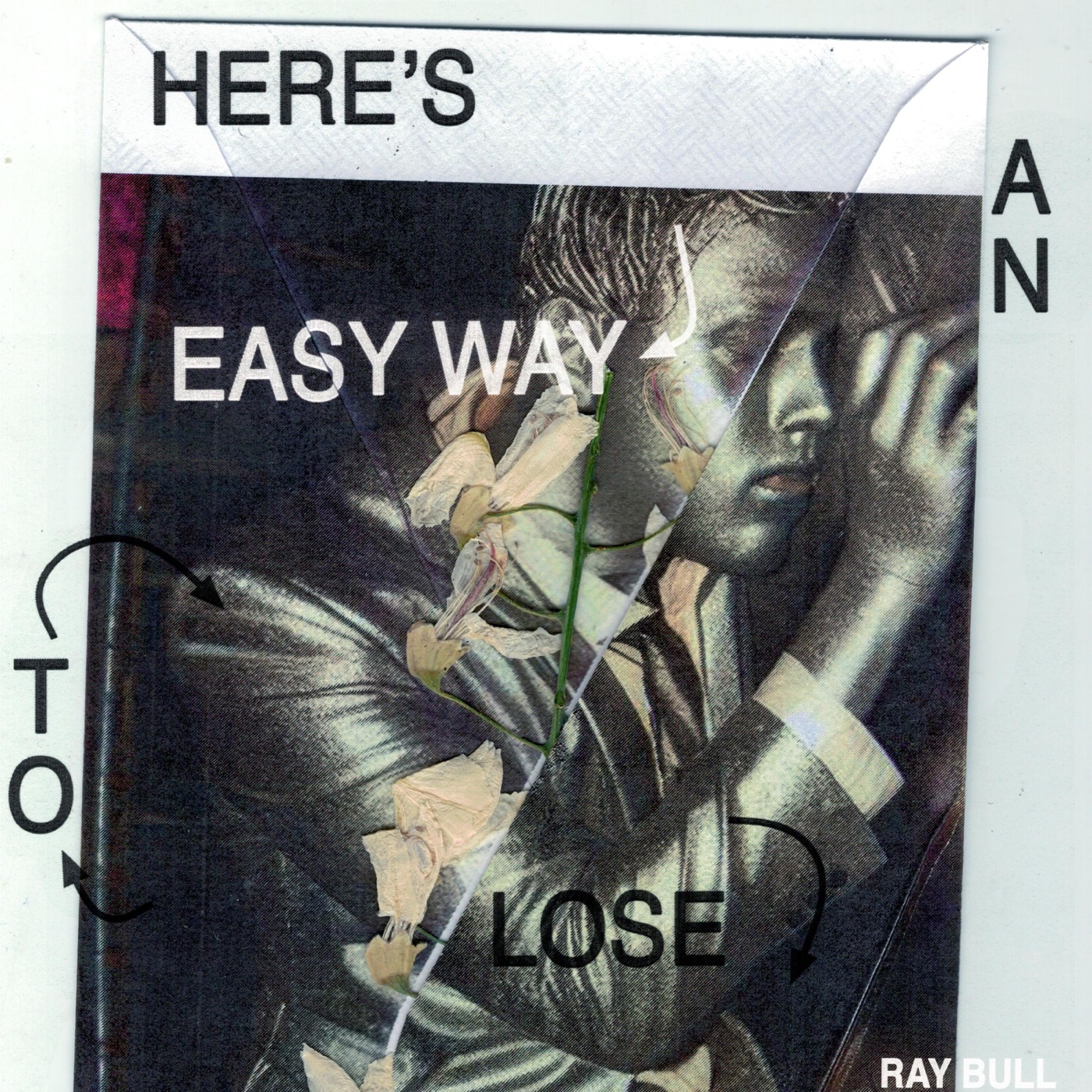 Easy Way To Lose by Ray Bull