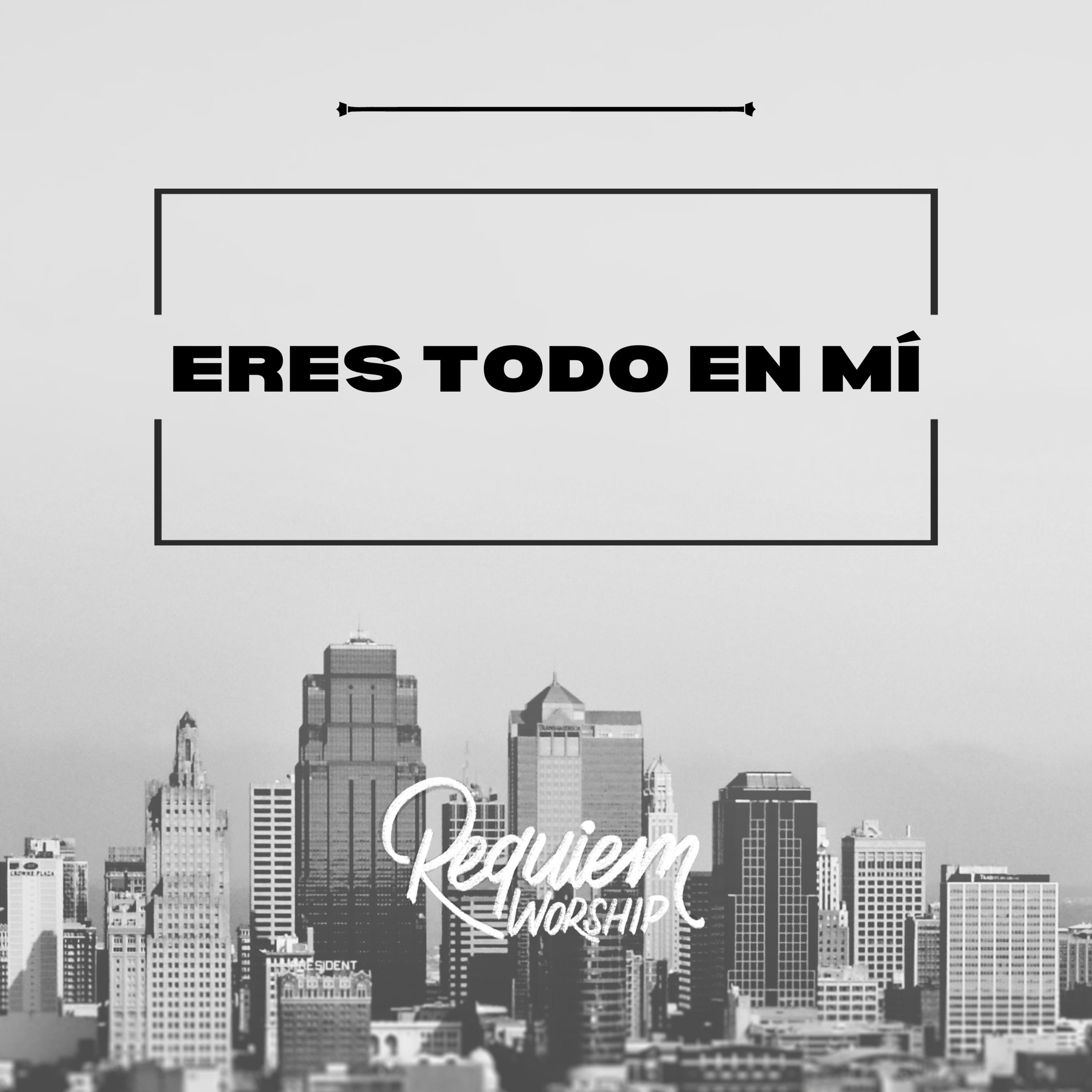 Eres todo en mí - Single