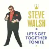 LET'S GET TOGETHER TONITE