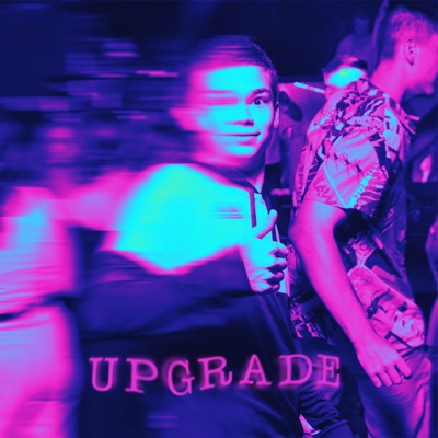 Upgrade - EP