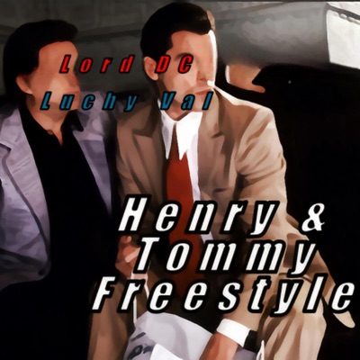 Henry & Tommy Freestyle (feat. Luchy Val) - Single