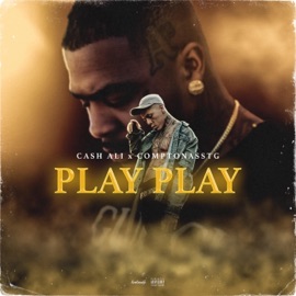 Play Play Cash Ali & ComptonAsstg